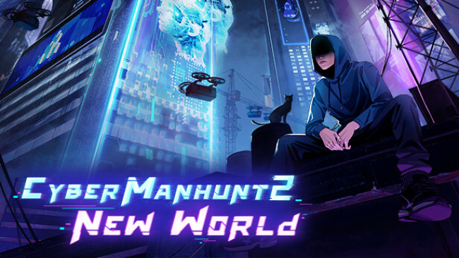 Cyber Manhunt : New World Free Download