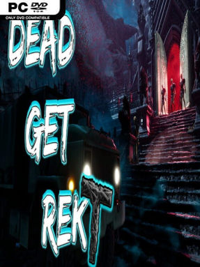 DEAD GET REKT Free Download