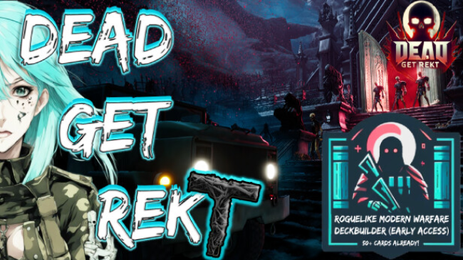 DEAD GET REKT Free Download