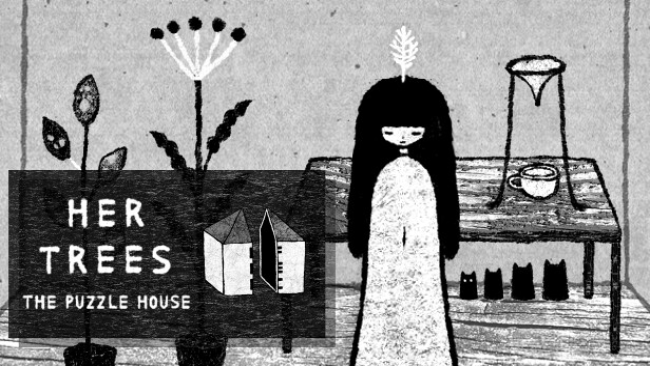 HER TREES: THE PUZZLE HOUSE Free Download