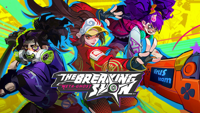 Meta-Ghost: The Breaking Show Free Download