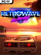 Retrowave World Free Download - PC Game on SteamUnlocked