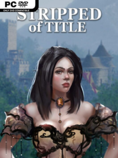 Stripped of Title: Backlash – Episode 1 (v1.0.80 & Uncensored) - PC Game on SteamUnlocked