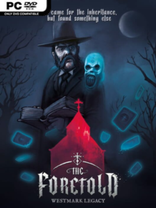 The Foretold: Westmark Legacy