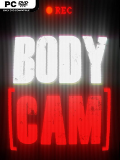 Bodycam (v2025.05.19 & Multiplayer) - PC Game on SteamUnlocked