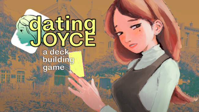 Dating Joyce: A Deckbuilding Game Free Download