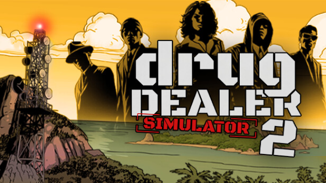 Drug Dealer Simulator Free Download