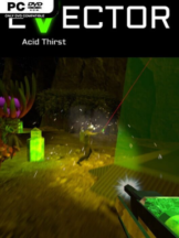 EVECTOR, Acid Thirst Free Download (v0.9.7) - PC Game on SteamUnlocked