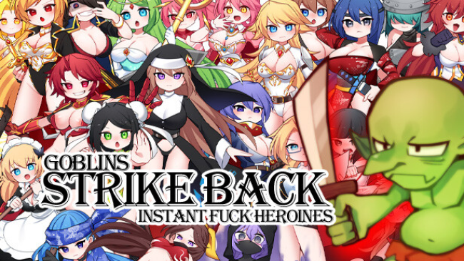 Goblins Strike Back -Instant Fuck Heroines- Free Download
