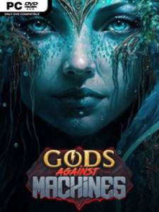 Gods Against Machines