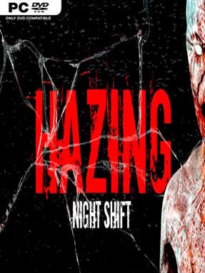 Hazing – Night Shift (v1.0) - PC Game on SteamUnlocked