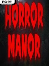 Horror Manor Free Download - PC Game on SteamUnlocked