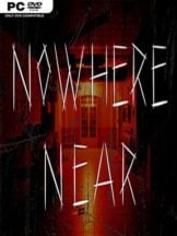 Nowhere Near Free Download - PC Game on SteamUnlocked