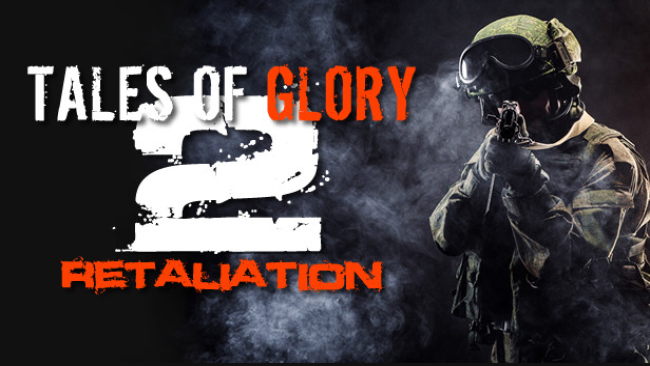 Tales of Glory – Retaliation Free Download