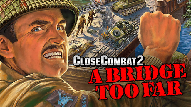 Close Combat : A Bridge Too Far Free Download