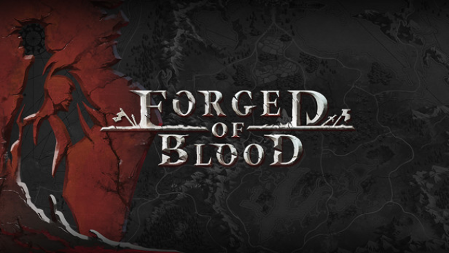 Forged of Blood Free Download