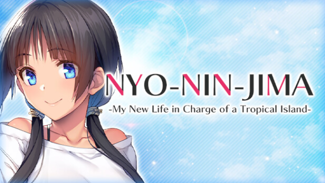 NYO-NIN-JIMA -My New Life in Charge of a Tropical Island- Free Download