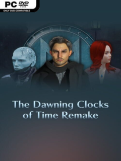 The Dawning Clocks of Time Remake (v1.0.4.0810.25) - PC Game on SteamUnlocked
