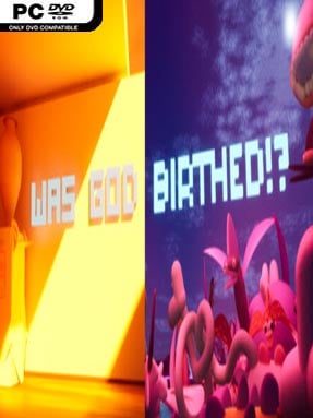 Was God Birthed!? - PC Game on SteamUnlocked