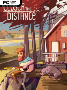 Closer The Distance