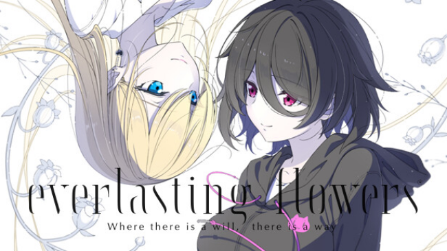 Everlasting Flowers – Where There is a Will, There is a Way Free Download