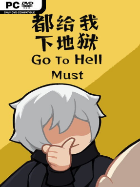 Go to Hell Must (v2024.08.09) - PC Game on SteamUnlocked