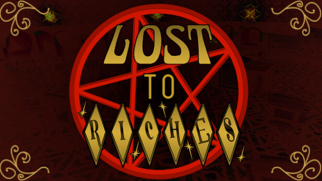 Lost to Riches Free Download