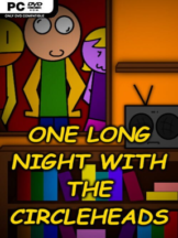 One Long Night With the Circleheads Free Download (v1.0) - PC Game on SteamUnlocked