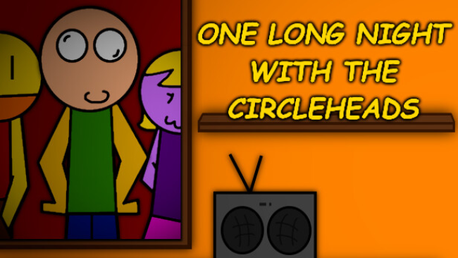 One Long Night With the Circleheads Free Download