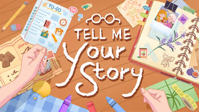 Tell Me Your Story Free Download