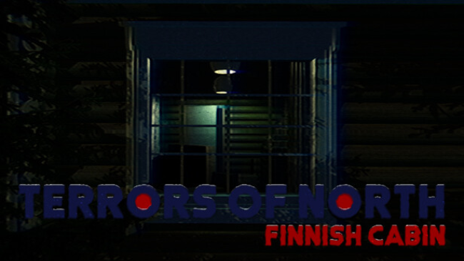 Terrors of North – Finnish Cabin Free Download
