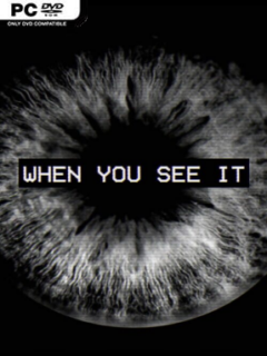 When You See It - PC Game on SteamUnlocked