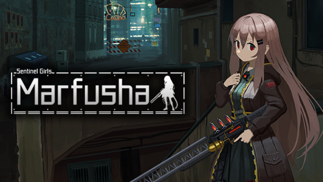 Marfusha: Sentinel Girls Free Download