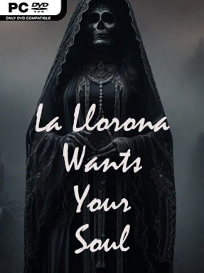 La Llorona Wants Your Soul - PC Game on SteamUnlocked