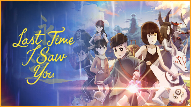 Last Time I Saw You Free Download