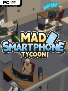 Mad Smartphone Tycoon (v0.91) - PC Game on SteamUnlocked