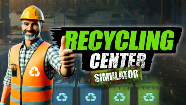 Recycling Center Simulator Free Download