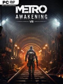 Metro Awakening (v2024.12.12 & VR) - PC Game on SteamUnlocked