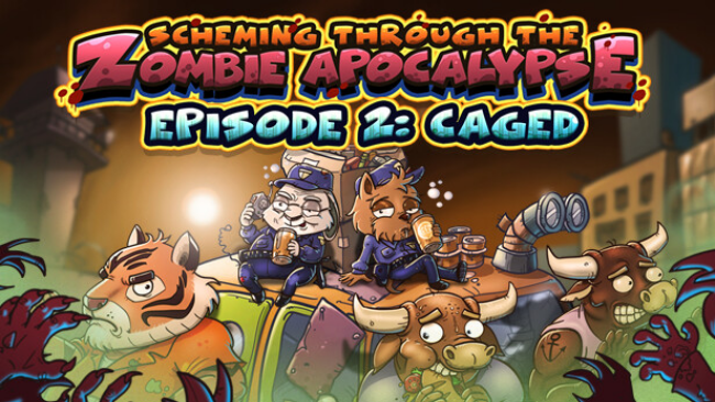 Scheming Through the Zombie Apocalypse Ep2: Caged Free Download
