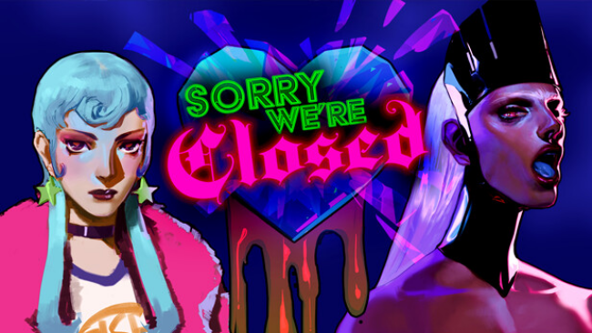 Sorry We’re Closed Free Download