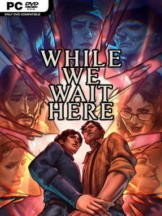 While We Wait Here Free Download - PC Game on SteamUnlocked