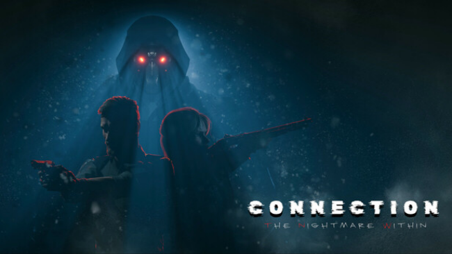 Connection: The Nightmare Within Free Download