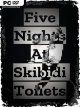 Five Nights at Skibidi Toilets Free Download (v1.0) - PC Game on SteamUnlocked