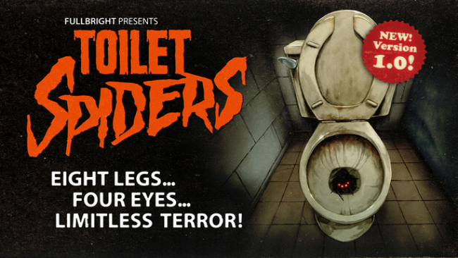Fullbright Presents TOILET SPIDERS Free Download