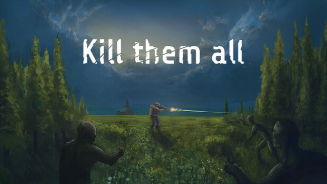 Kill Them All Free Download