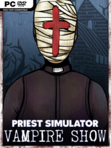Priest Simulator: Vampire Show