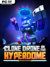 Clone Drone in the Hyperdome Free Download (VR) - PC Game on SteamUnlocked