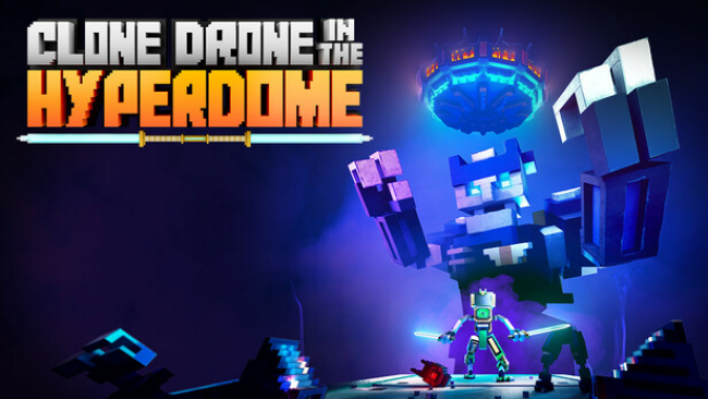 Clone Drone in the Hyperdome Free Download