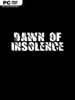 Dawn of Insolence - PC Game on SteamUnlocked