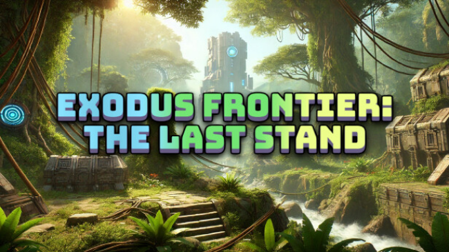 Exodus Frontier: The Last Stand Free Download